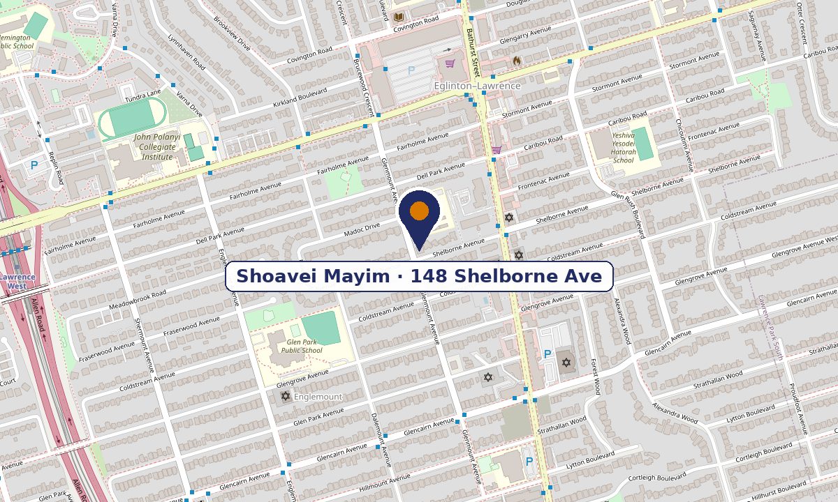 Map: Shoavei Mayim at 148 Shelborne Ave, near Bathurst and Glenmount